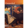Unraveled: A Weaver's Tale of Life Gone Modern