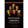 Inventing America-Conversations with the Founders
