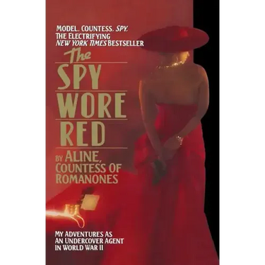 The Spy Wore Red: The Romanones Spy Series