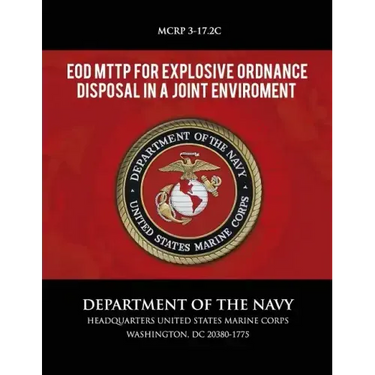 EOD MTTP for Explosive Ordnance Disposal in a Joint Environment