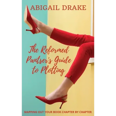 The Reformed Pantser's Guide to Plotting