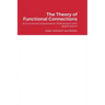 The Theory of Functional Connections: A Functional Interpolation Framework with Applications