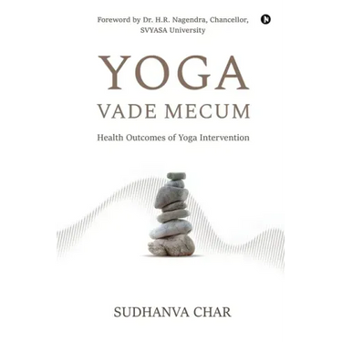 Yoga Vade Mecum: Health Outcomes of Yoga Intervention