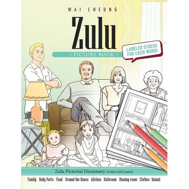 Zulu Picture Book: Zulu Pictorial Dictionary (Color and Learn)