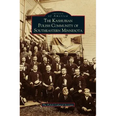 Kashubian Polish Community of Southeastern Minnesota