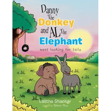 Danny the Donkey and Al the Elephant Went Looking for Tails