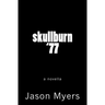 skullburn '77 (black cover): who am i?