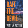 Bait the Devil