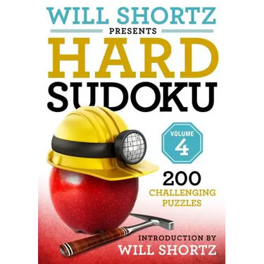 Will Shortz Presents Hard Sudoku Volume 4: 200 Challenging Puzzles