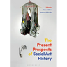 The Present Prospects of Social Art History