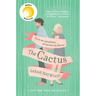The Cactus: A Reese's Book Club Pick