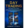 Day Trading: This Book Includes: The bible of how the Market Works for Options, Swing, Forex and Futures. How to use psychology for