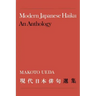 Modern Japanese Haiku: An Anthology