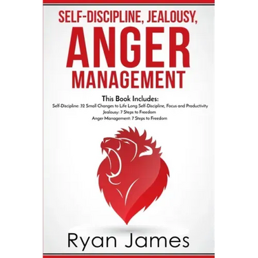 Self-Discipline, Jealousy, Anger Management: 3 Books in One - Self-Discipline: 32 Small Changes to Life Long Self-Discipline and Productivity, ... Fre