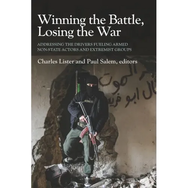 Winning the Battle, Losing the War: Addressing the Drivers Fueling Armed Non-state Actors and Extremist Groups