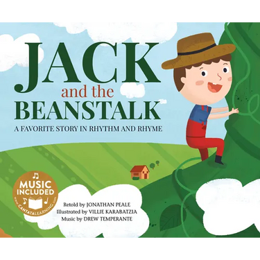 Jack and the Beanstalk: A Favorite Story in Rhythm and Rhyme