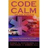 Code Calm on the Streets: Mental Toughness Skills for Pre-Hospital Emergency Personnel