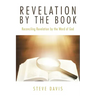 Revelation by the Book: Reconciling Revelation by the Word of God