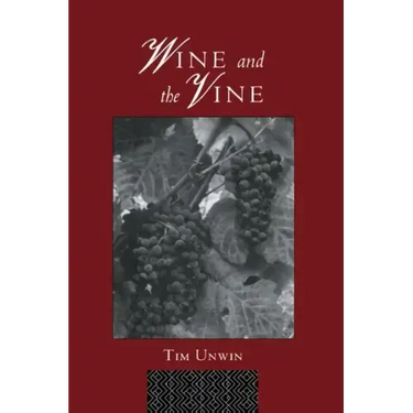 Wine and the Vine: An Historical Geography of Viticulture and the Wine Trade