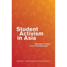 Student Activism in Asia: Between Protest and Powerlessness