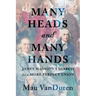 Many Heads and Many Hands: James Madison's Search for a More Perfect Union