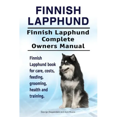Finnish Lapphund. Finnish Lapphund Complete Owners Manual. Finnish Lapphund book for care, costs, feeding, grooming, health and training.