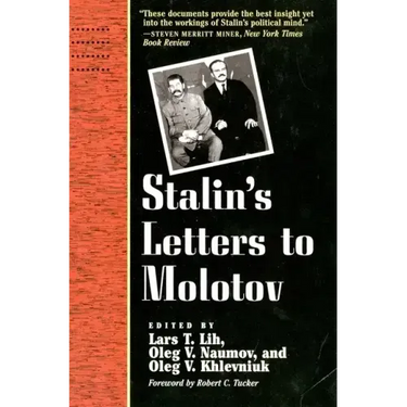 Stalin's Letters to Molotov: 1925-1936