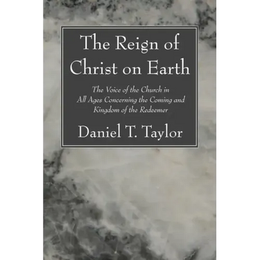 The Reign of Christ on Earth
