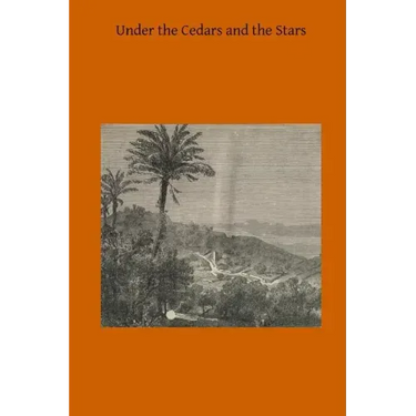 Under the Cedars and the Stars