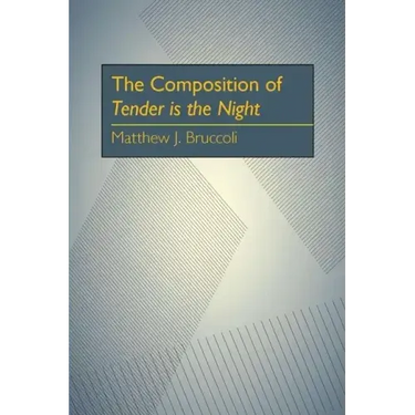 The Composition of Tender is the Night