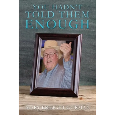 You Hadn't Told Them Enough