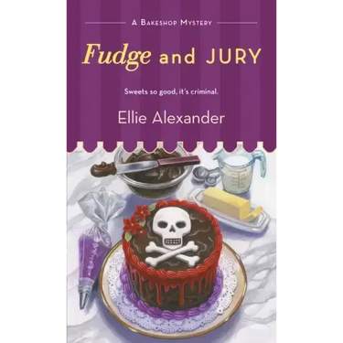 Fudge and Jury: A Bakeshop Mystery