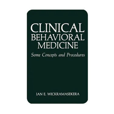 Clinical Behavioral Medicine: Some Concepts and Procedures