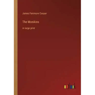 The Monikins: in large print