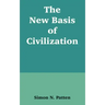 The New Basis of Civilization