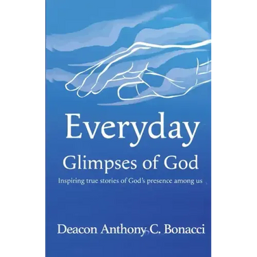 Everyday Glimpses of God