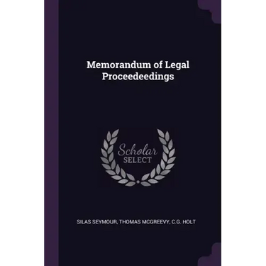 Memorandum of Legal Proceedeedings
