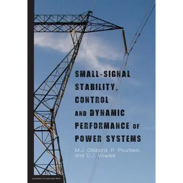 Small-signal stability, control and dynamic performance of power systems