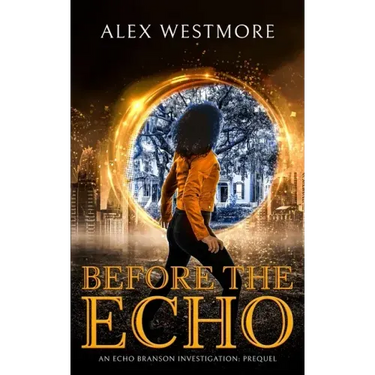 Before The Echo: An Echo Branson Investigation