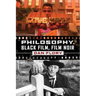 Philosophy, Black Film, Film Noir