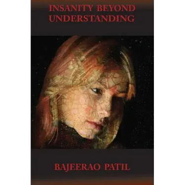 Insanity Beyond Understanding
