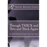 Through THICK and Thin and Thick Again: Overcoming Binge Eating Now