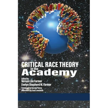 Critical Race Theory in the Academy