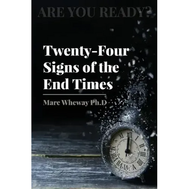 Twenty-Four Signs of the End Times