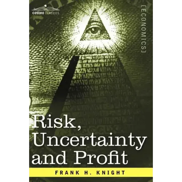 Risk, Uncertainty and Profit
