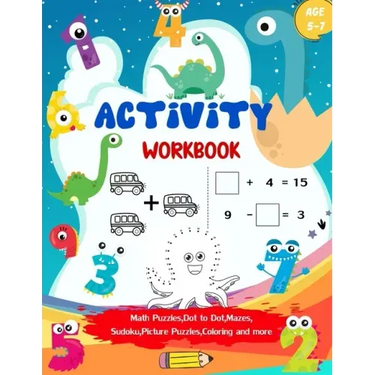Activity Workbook Age 5-7: Activity Book Game for Kids Math Puzzles, Picture Puzzles, Mazes, Sudoku, Coloring and More