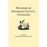 Pioneers of Davidson County, Tennessee