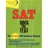 The New SAT Solutions Manual to the College Board's Official Study Guide