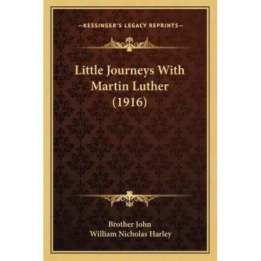 Little Journeys With Martin Luther (1916)