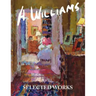 A Williams SELECTED WORKS: Selected Works